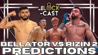 Bellator vs Rizin 2 Breakdown and Predictions | The MMA Lock-Cast #217
