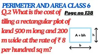 What is the cost of tiling a rectangular plot of land 500 m long and 200 m wide at the rate of ₹ 8