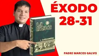 LECTURA DE BIBLIA: HOY Martes 27 Enero 2026 - Exodo 28-31 📖 - con el Padre Marcos Galvis