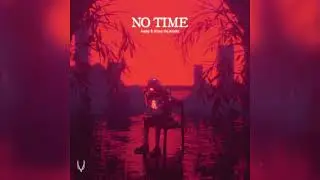 Kaphy & Frizzy The Streetz - No Time  (Visualizer)