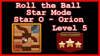 Roll the Ball Orion Level 5 (Star Mode - Star O) - L&ouml;sung Solution Walkthrough