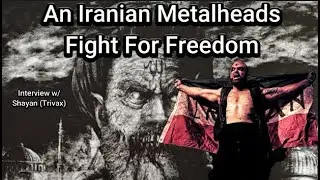 Metal Against Islam: Trivax Frontman On The Truth of Iran