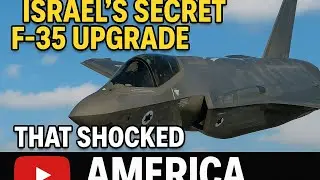 ISRAEL'S SECRET F-35 UPGRADE THAT SHOCKED AMERICA