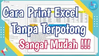 Cara Print File Excel Tanpa Terpotong Dengan Mudah