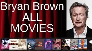 ALL Bryan Brown Movies Ranked by Score (Critics + Fans)