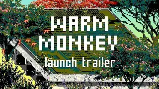 WARM MONKEY - Official Launch Trailer - Steam