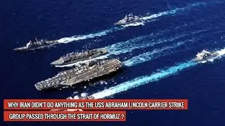 USS ABRAHAM LINCOLN CARRIER STRIKE GROUP PASSED THROUGH  STRAIT OF HORMUZ UNCHALLENGED !