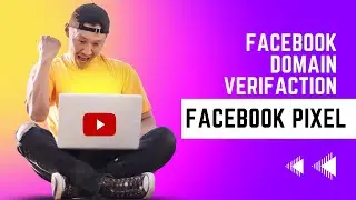 Step-by-Step Guide to Creating Facebook Pixel and Domain Verification |FacebookPixel