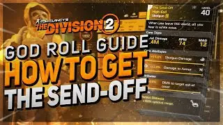 *GOD ROLL GUIDE* The Division 2 - How to get The Send-Off (Named Shotgun)