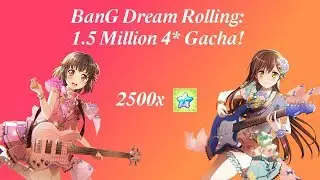 (BanG Dream!) 1.5 Million Downloads Guaranteed 4* Gacha!