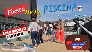 Fiesta de la piscina -Crucero Msc world europa