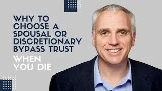 Why to choose a spousal or discretionary bypass trust for pension benefits when you die