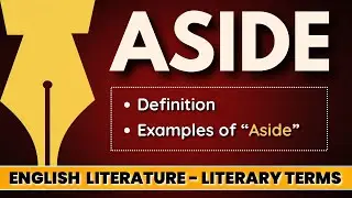 What is Aside in English Literature? || English Literary Terms || English Literature
