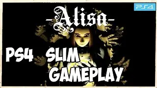 Alisa: Developer's Cut PS4 Slim Gameplay