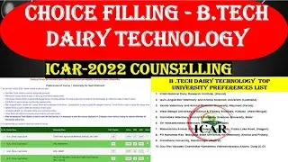 Choice Filling in ICAR UG 2022 |Choice Filling For B.Tech Dairy Technology #icar #counseling