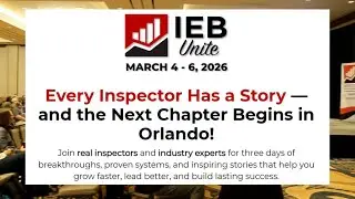 From Home Inspector to Empire Builder: IEB Unite 2026