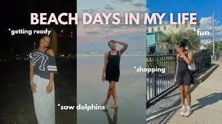week in my life at the beach | summer vlog 2025