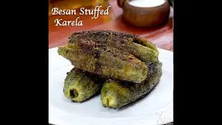 Besan stuffed karela | besan stuffed karela recipe | bharwa karela with besan