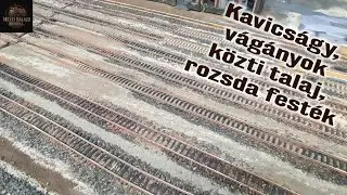 Terepasztal építés-Vágányok körüli talaj és rozsdásítás