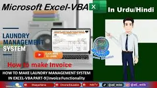 How to make Laundry Management System in Excel-VBA|Part-9|How to make Invoice fully Functional