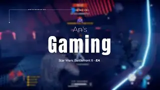Finn 40 Killstreak - Star Wars Battlefront II EA - An's Gaming