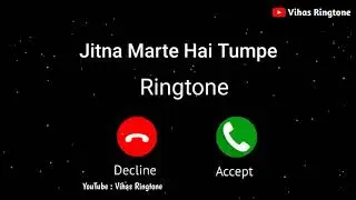 New mp3 Ringtone 2021 || Jitna Hain Tumpe Ringtone || Stebin Ben Ringtone || Vihas Ringtone