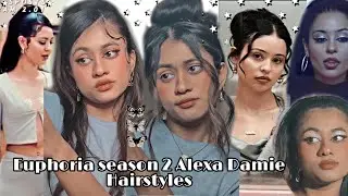Euphoria season 2 Alexa Damie Hairstyles
