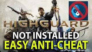 Highguard | How to Fix Easy Anti-Cheat Not Installed - Tutorial #2026