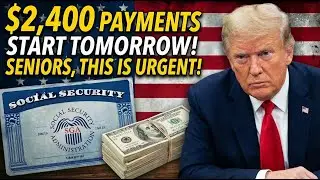 Social Security payments of $2,400 begin tomorrow &mdash; Important notice for seniors