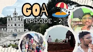 Goa Vlog Episode 2 🌴 | Hidden Vibes & Unseen Beauty of Goa 💫 | The Journey Continues 🔥| Aesthetic
