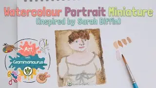 Art with Grammarsaurus - Chromatic - Watercolour Portrait Miniature (inspired by Sarah Biffin)