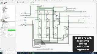16-BIT CPU with RegisterFile Tutorial. ( Part 2 ) The RegisterFile.