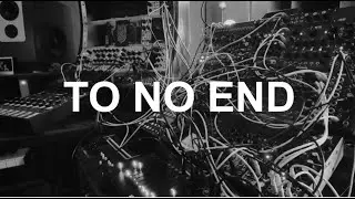 Snakes of Russia - To No End - Modular Synth Performance