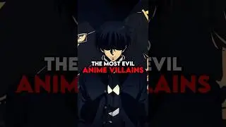 The most evil anime villains | part 1 #shorts #anime #animeedit