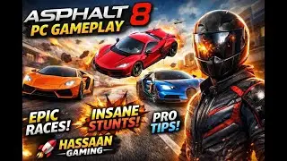 Asphalt 8 PC Gameplay | Funny Moments, Tricks & Epic Racing