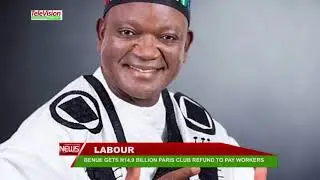 BENUE GETS N14 9 BILLION PARIS CLUB REFUND TO PAY WORKERS