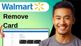 How To Remove Card From Walmart App (2026)