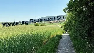 Wanderung Rodersdorf SO