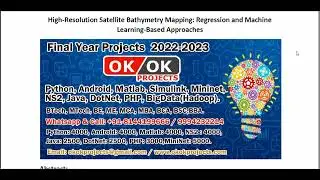 High Resolution Satellite Bathymetry Mapping Regression and Machine Learning Based Approaches