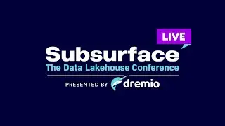 Subsurface Live 2024 | Meet our Partners - Upsolver