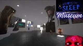 Behind The Scenes Fun - Among The Sleep (Museum)