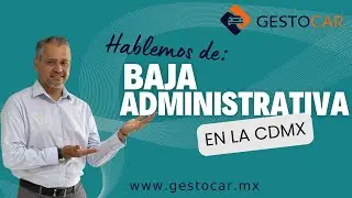 Hablemos de Baja Administrativa en #cdmx