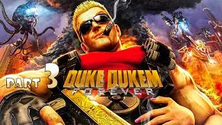 DUKE NUKEM FOREVER Gameplay Walkthrough Part 3 - No Commentary (Full Game) PS3