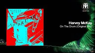 Harvey McKay - On The Drum (Original Mix) [Kneaded Pains]
