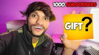 Finally 1000 Subscribers Ho Gaye 😍 Lekin Ye Gift ?