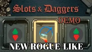 NEW SLOT MACHINE ROGUE-LIKE GAME DEMO