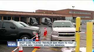 In Depth: Why the Trusted Traveler Ban could take months to resolve