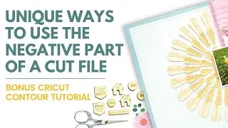 Use Negative Parts of Cut Files to Create Backgrounds | Bonus Cricut Contour Tutorial