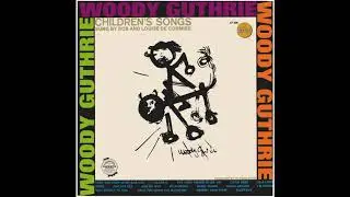 Woody Guthrie's Children Songs (Golden Records) - Complete LP