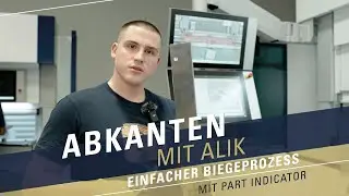 Abkanten mit Alik - Einfacher Biegeprozess mit Part Indicator an der Trumpf 5170